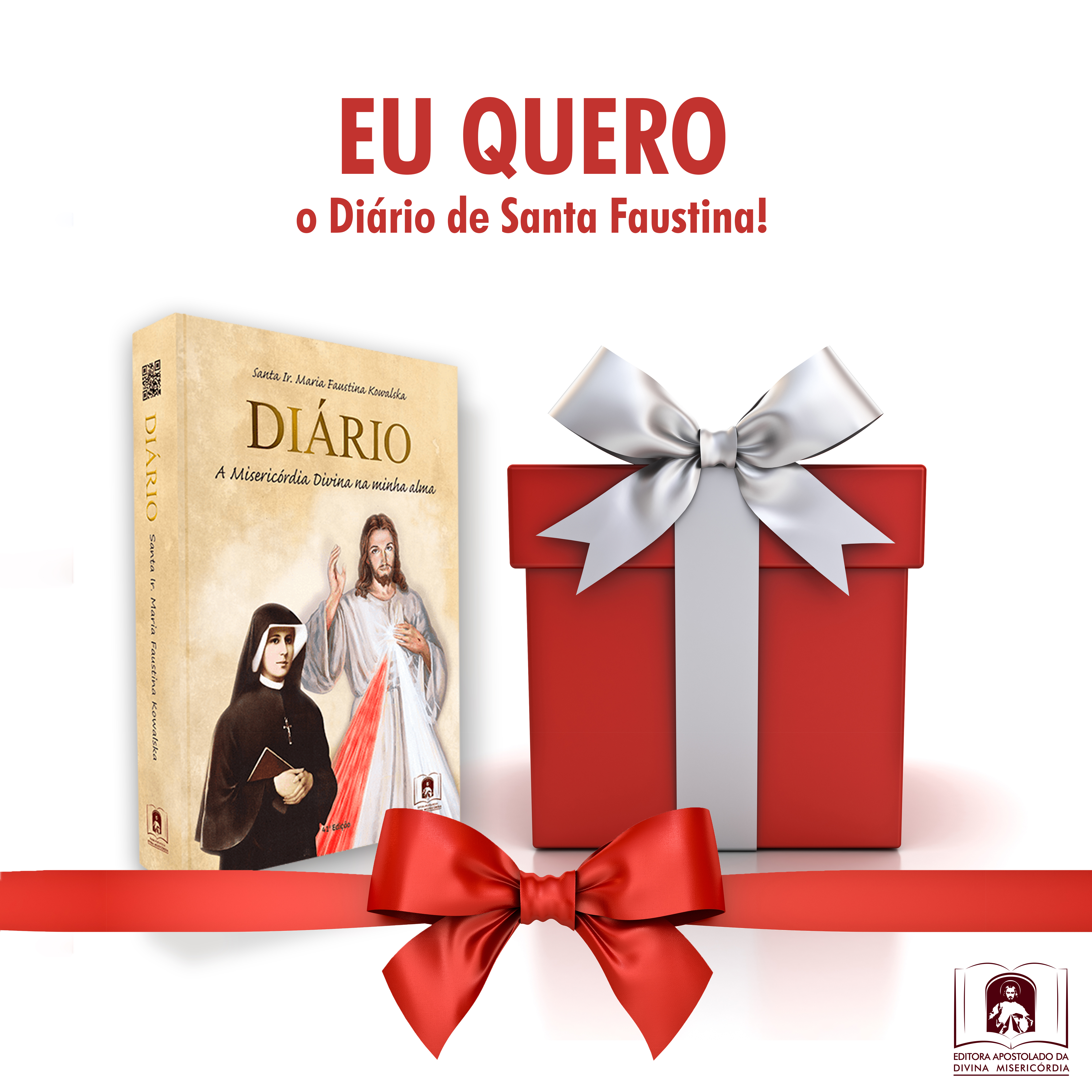 PROMOÇÃO: Eu quero o Diário de Santa Faustina!