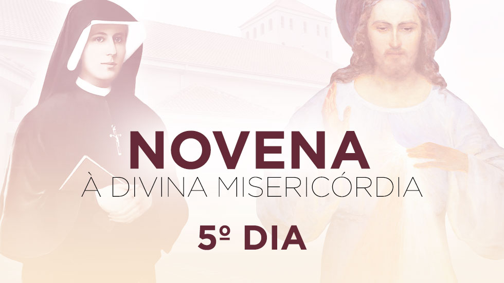 5º Dia da Novena à Divina Misericórdia