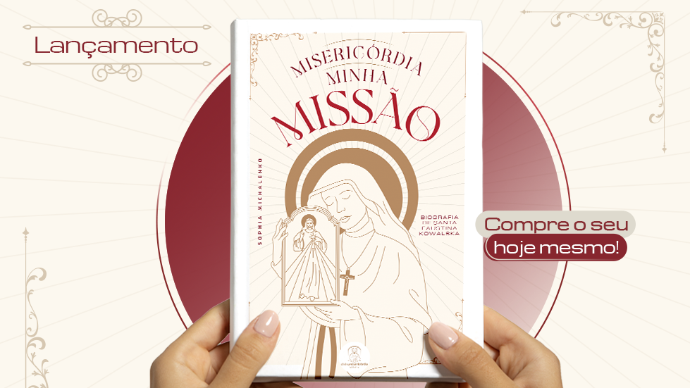 Nova edição do livro: Misericórdia minha missão