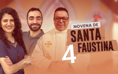 Quarto dia: Novena a Santa Faustina 2022