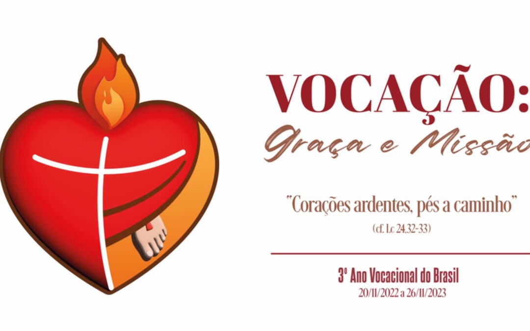 3º Ano Vocacional no Brasil: “Vocação – Graça e Missão”
