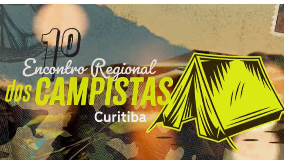 1º Encontro Regional de Campistas em Curitiba: Espiritualidade e diversão