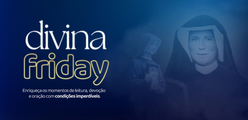 Divina Friday: Enriqueça sua biblioteca católica com ofertas imperdíveis