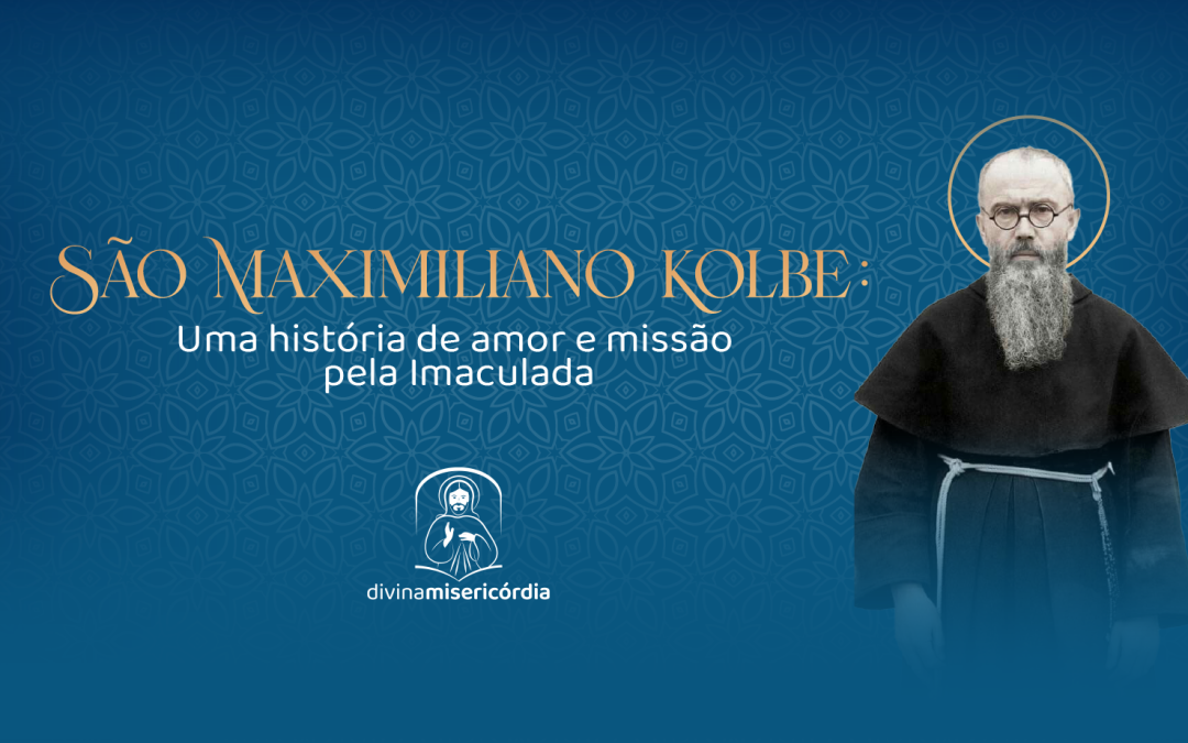 São Maximiliano Kolbe e a Consagração a Maria: Um Caminho de Santidade e Missão