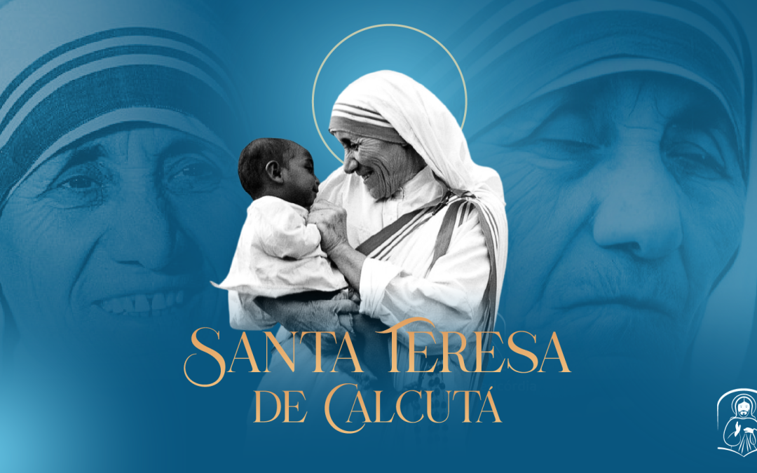 Madre Teresa: o Amor Missionário de Maria na Prática