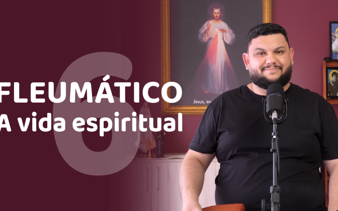 Temperamento fleumático: a vida espiritual