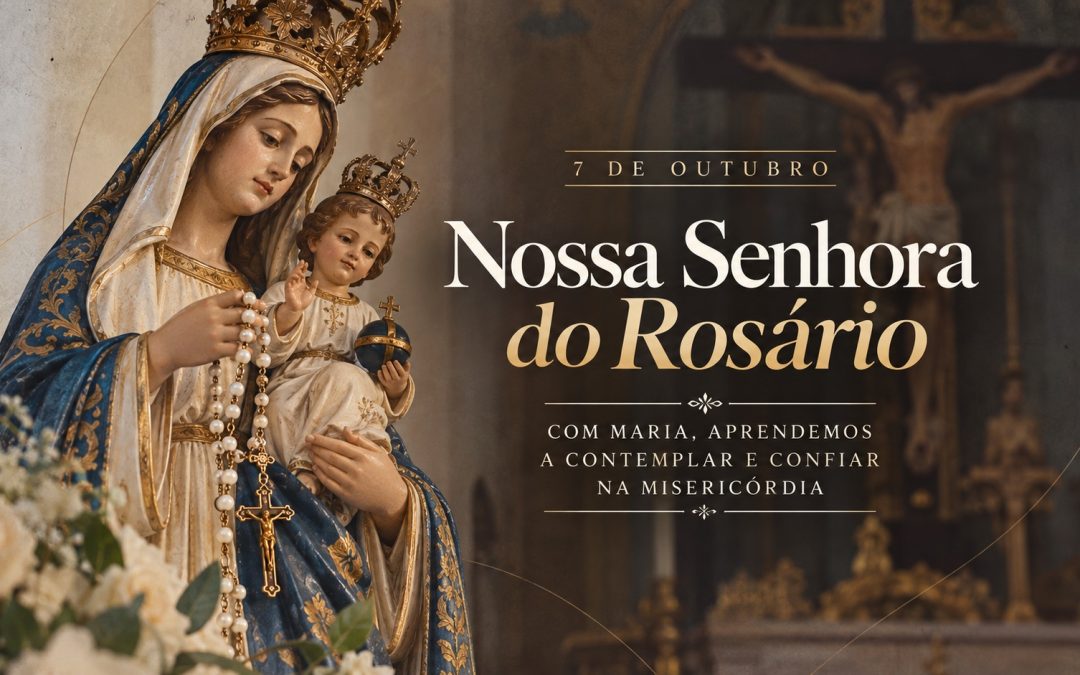 Nossa Senhora do Rosário: Maria e a Divina Misericórdia
