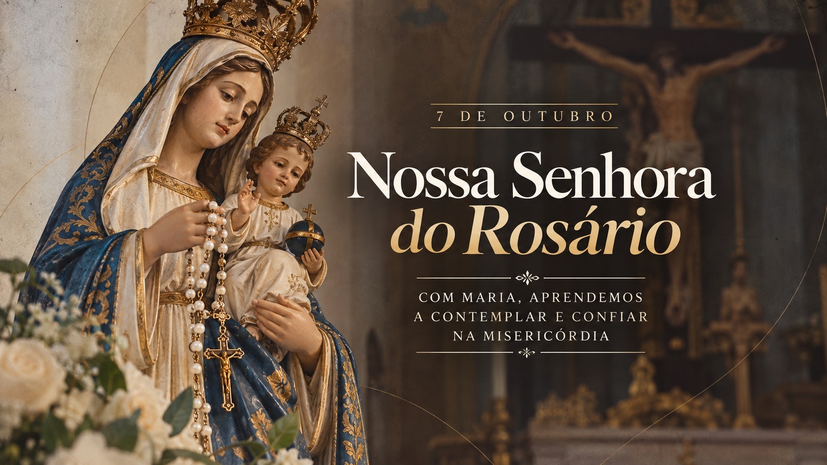 Nossa Senhora do Rosário: Maria e a Divina Misericórdia Nossa Senhora do Rosário: Maria e a Divina Misericórdia